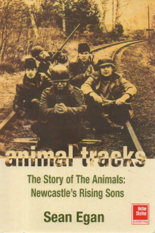 Animal Tracks: The Story of the Animals, Newcastle's Rising Sons