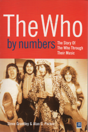 The Who By Numbers : The Story Of The Who Through Their Music