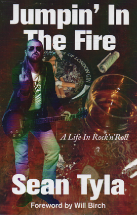Jumpin' In The Fire : A Life In Rock'n'Roll