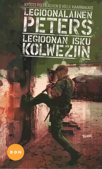Legioonalainen Peters : legioonan isku Kolweziin