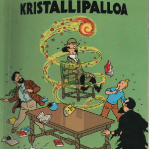 Seitsemän kristallipalloa : Tintin seikkailut 3