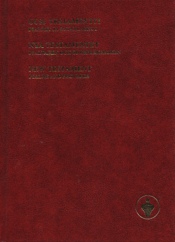 Uusi testamentti : Psalmit ja sananlaskut, Nya testament : Psaltaren och ordspråksboken, New testament : Psalms and proverbs